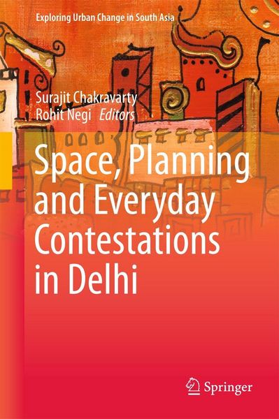 Produktbild: Space, Planning and Everyday Contestations in Delhi
