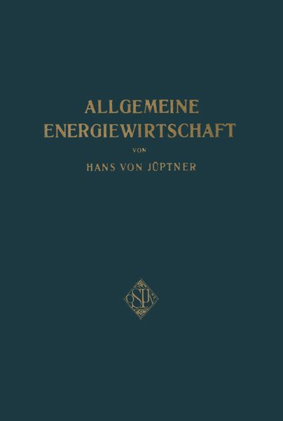 Allgemeine Energiewirtschaft, Taschenbuch von Hans Jüpter, Springer Berlin, 9783642899164