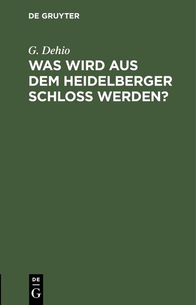 Produktbild: Was wird aus dem Heidelberger Schlo&szlig; werden?