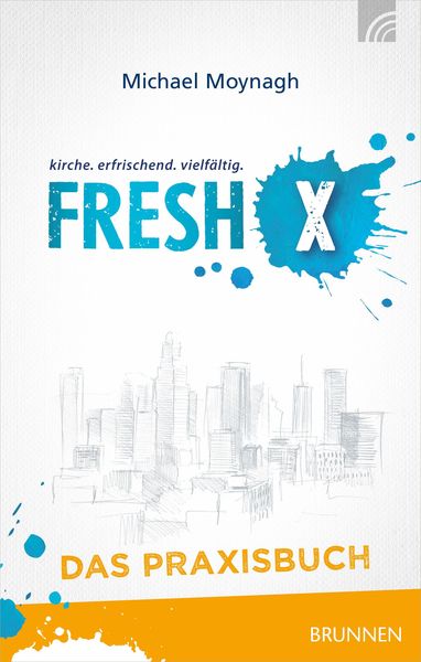 Produktbild: Fresh X - das Praxisbuch