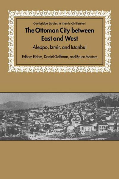 Produktbild: The Ottoman City Between East and West