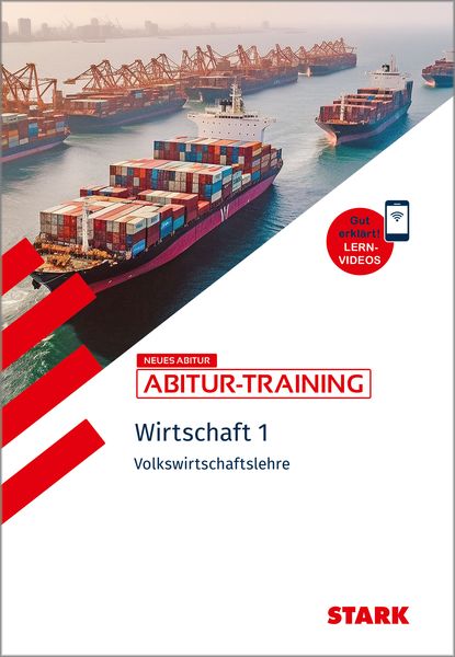 STARK Wirtschaft 1 - Abitur-Training - Volkswirtschaftslehre, Taschenbuch von Dr.Kerstin Vonderau , Tino Zirkenbach, Stark Verlag GmbH, 9783849052225