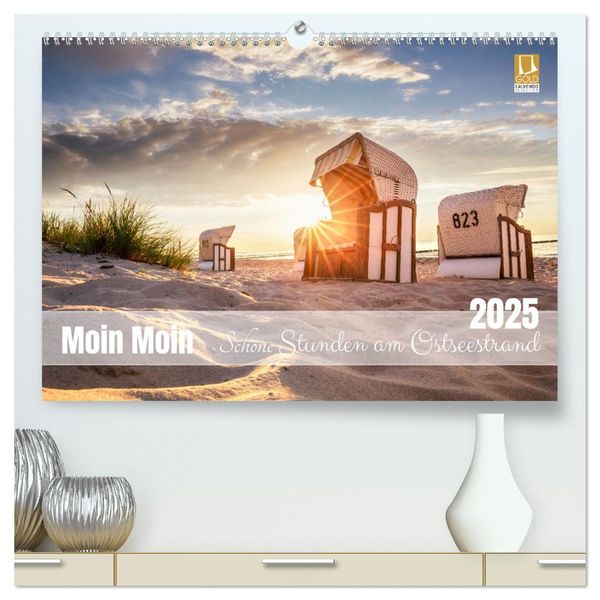 Moin Moin Schöne Stunden am Ostseestrand (hochwertiger Premium Wandkalender 2025 DIN A2 quer), Kunstdruck in Hochglanz