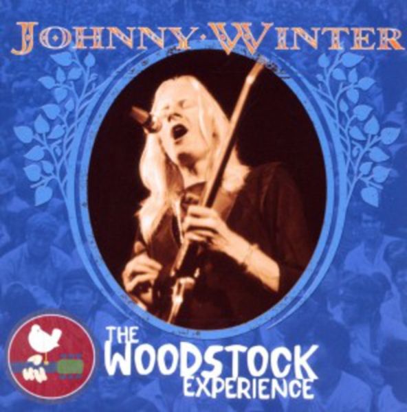 Johnny Winter: The Woodstock Experience