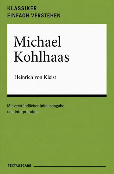 Produktbild: Klassiker einfach verstehen / Michael Kohlhaas