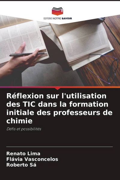 Produktbild: R&eacute;flexion sur l'utilisation des TIC dans la formation initiale des professeurs de chimie