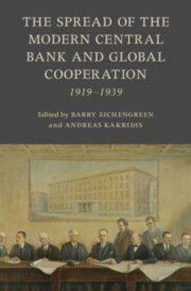 Produktbild: The Spread of the Modern Central Bank and Global Cooperation