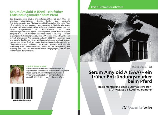 Serum Amyloid A (SAA) - ein früher Entzündungsmarker beim Pferd, Taschenbuch von Patricia Swancar-Haid, AV Akademikerverlag, 9783639399394