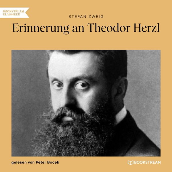 Erinnerung an Theodor Herzl - Stefan Zweig, Audio, 9783991177586