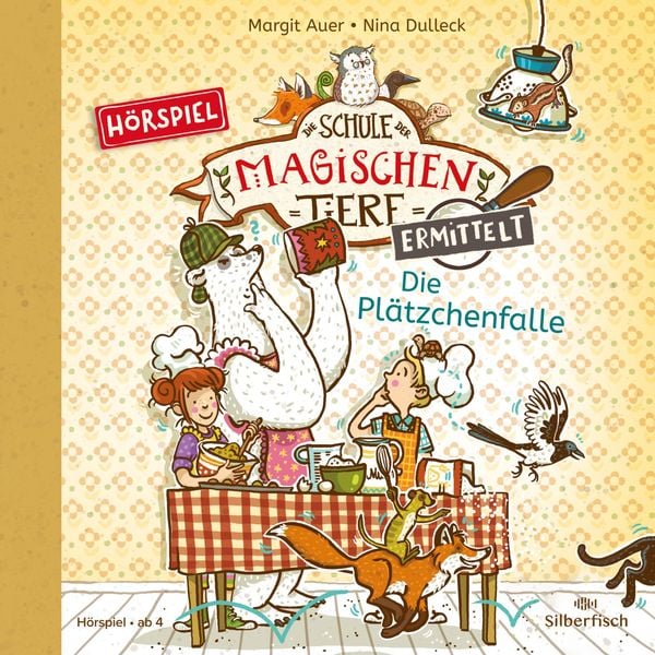 Die Schule der magischen Tiere ermittelt - Hörspiele 6: Die Plätzchenfalle (Hörspiel)