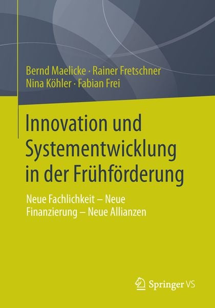 Produktbild: Innovation und Systementwicklung in der Fr&uuml;hf&ouml;rderung