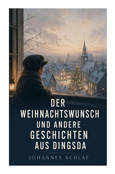 Produktbild: Der Weihnachtswunsch und andere Geschichten aus Dingsda
