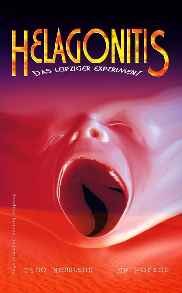 Produktbild: Helagonitis (Das Leipziger Experiment). SF-Horror
