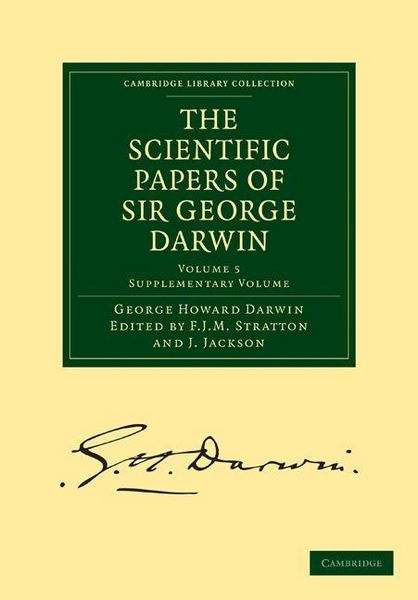 Produktbild: The Scientific Papers of Sir George Darwin
