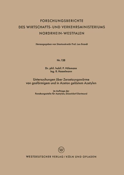 Produktbild: Untersuchungen &uuml;ber Zersetzungsw&auml;rme von gasf&ouml;rmigem und in Azeton gel&ouml;stem Azetylen