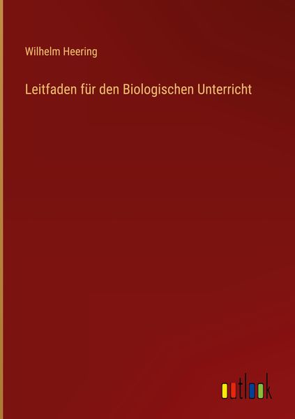 Produktbild: Leitfaden f&uuml;r den Biologischen Unterricht