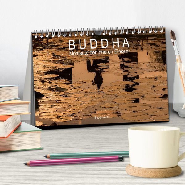 Produktbild: Buddha - Momente der inneren Einkehr (Tischkalender 2026 DIN A5 quer), CALVENDO Monatskalender