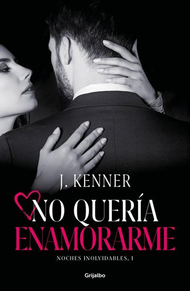 Produktbild: No quer&iacute;a enamorarme (Noches inolvidables 1)