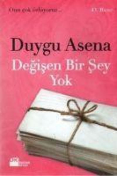 Degisen Bir Sey Yok, Taschenbuch von Duygu Asena, Dogan Kitap, 9786050951097