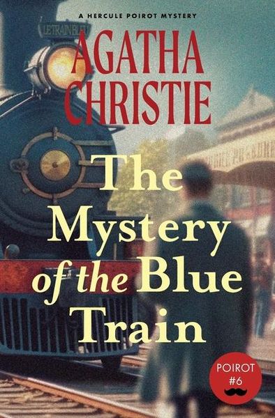 Produktbild: The Mystery of the Blue Train (Warbler Classics Annotated Edition)
