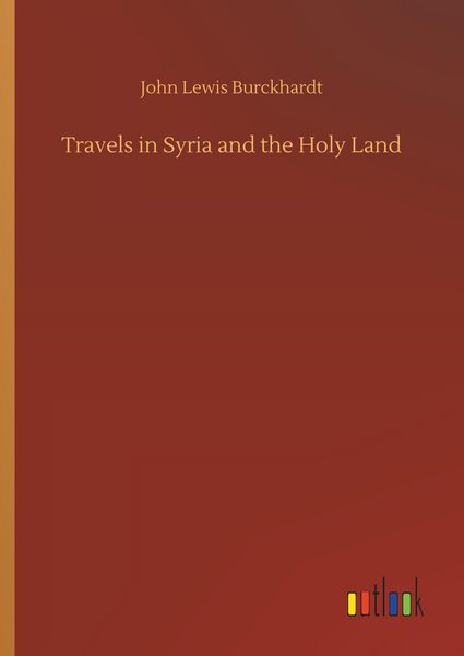 Produktbild: Travels in Syria and the Holy Land