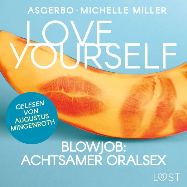 Produktbild: Love Yourself - Blowjob: Achtsamer Oralsex