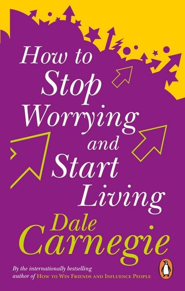 Produktbild: Carnegie, D: How To Stop Worrying And Start Living