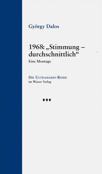 Produktbild: 1968: &bdquo;Stimmung &ndash; durchschnittlich&ldquo;
