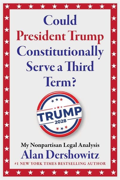 Produktbild: Could President Trump Constitutionally Serve a Third Term?