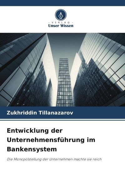 Produktbild: Entwicklung der Unternehmensf&uuml;hrung im Bankensystem