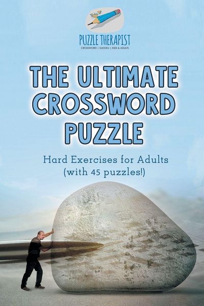 Produktbild: The Ultimate Crossword Puzzle | Hard Exercises for Adults (with 45 puzzles!)