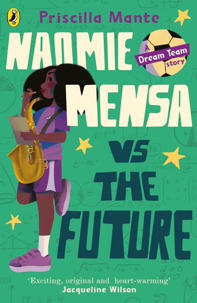 Produktbild: The Dream Team: Naomie Mensa vs. the Future