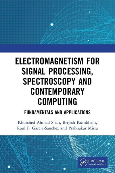 Produktbild: Electromagnetism for Signal Processing, Spectroscopy and Contemporary Computing