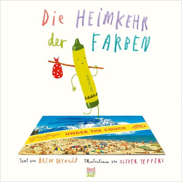 Die Heimkehr der Farben, Gebundene Ausgabe von Drew Daywalt, NordSüd Verlag, 978-3-314-10436-7