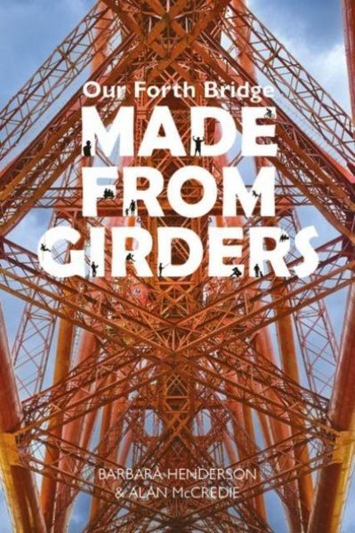 Produktbild: Our Forth Bridge: Made From Girders