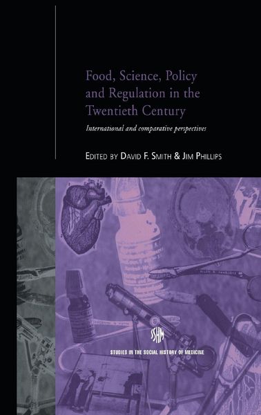 Produktbild: Food, Science, Policy and Regulation in the Twentieth Century