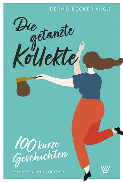 Produktbild: Die getanzte Kollekte