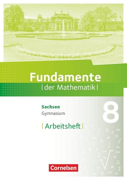 Fundamente der Mathematik - Sachsen - 8. Schuljahr, Taschenbuch von , Cornelsen Verlag, 978-3-06-003132-0