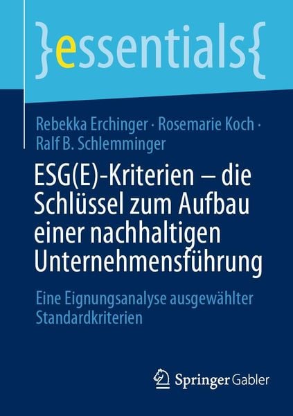 Produktbild: ESG(E)-Kriterien - die Schl&uuml;ssel zum Aufbau einer nachhaltigen Unternehmensf&uuml;hrung
