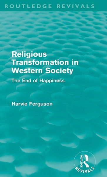 Produktbild: Religious Transformation in Western Society (Routledge Revivals)