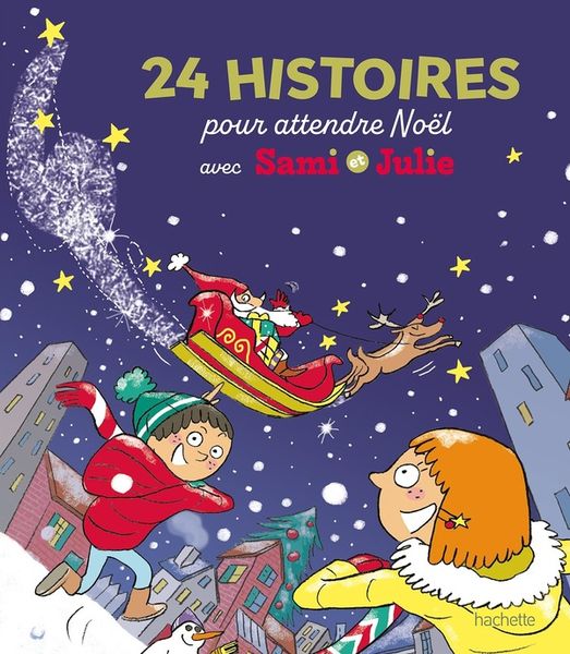 Produktbild: 24 histoires pour attendre No&euml;l avec Sami et Julie