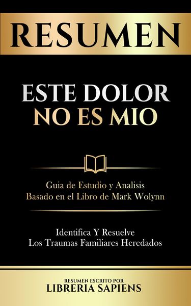 Produktbild: Resumen De Este Dolor No Es Mio