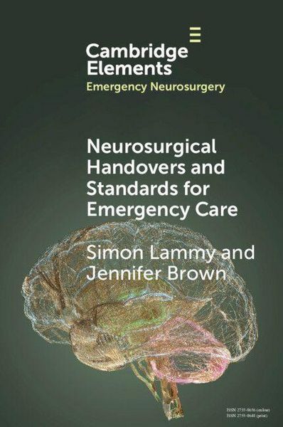 Produktbild: Neurosurgical Handovers and Standards for Emergency Care