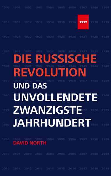 Produktbild: Die Russische Revolution und das unvollendete Zwanzigste Jahrhundert
