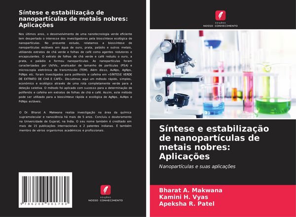 Produktbild: S&iacute;ntese e estabiliza&ccedil;&atilde;o de nanopart&iacute;culas de metais nobres: Aplica&ccedil;&otilde;es