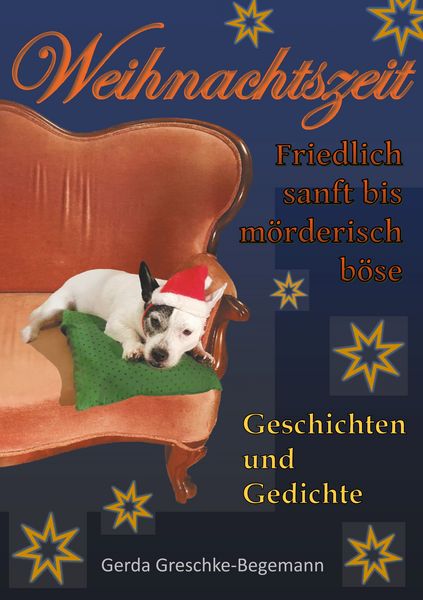 Produktbild: Weihnachtszeit friedlich sanft bis m&ouml;rderisch b&ouml;se