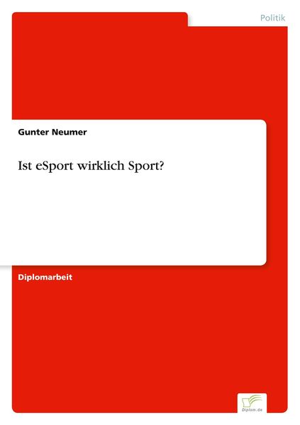 Ist eSport wirklich Sport?, Taschenbuch von Gunter Neumer, BoD - Books on Demand, 9783961168828
