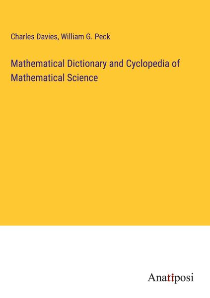 Produktbild: Mathematical Dictionary and Cyclopedia of Mathematical Science