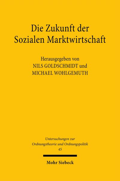 Produktbild: Die Zukunft der Sozialen Marktwirtschaft