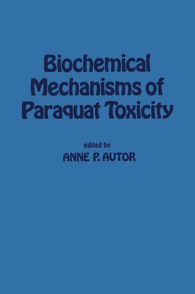 Produktbild: Biochemical Mechanisms of Paraquat Toxicity